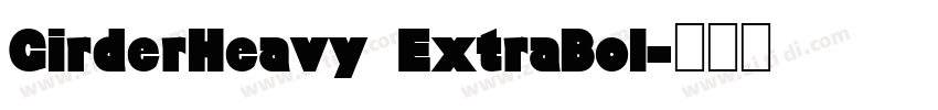 GirderHeavy ExtraBol字体转换